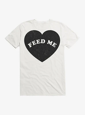 Feed Me Heart T-Shirt