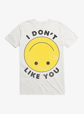 I Don't Like You Smile Face T-Shirt