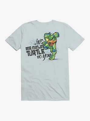 Teenage Mutant Ninja Turtles Leonardo It's Mr. Turtle To You T-Shirt