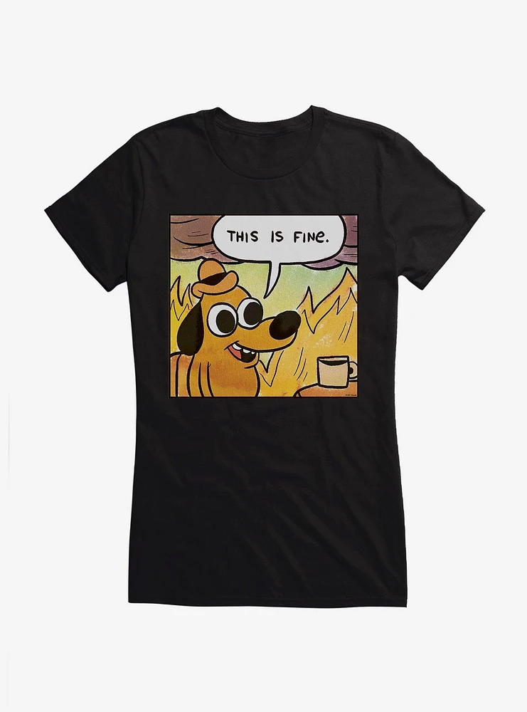 This Is Fine Panel Meme Girls T-Shirt