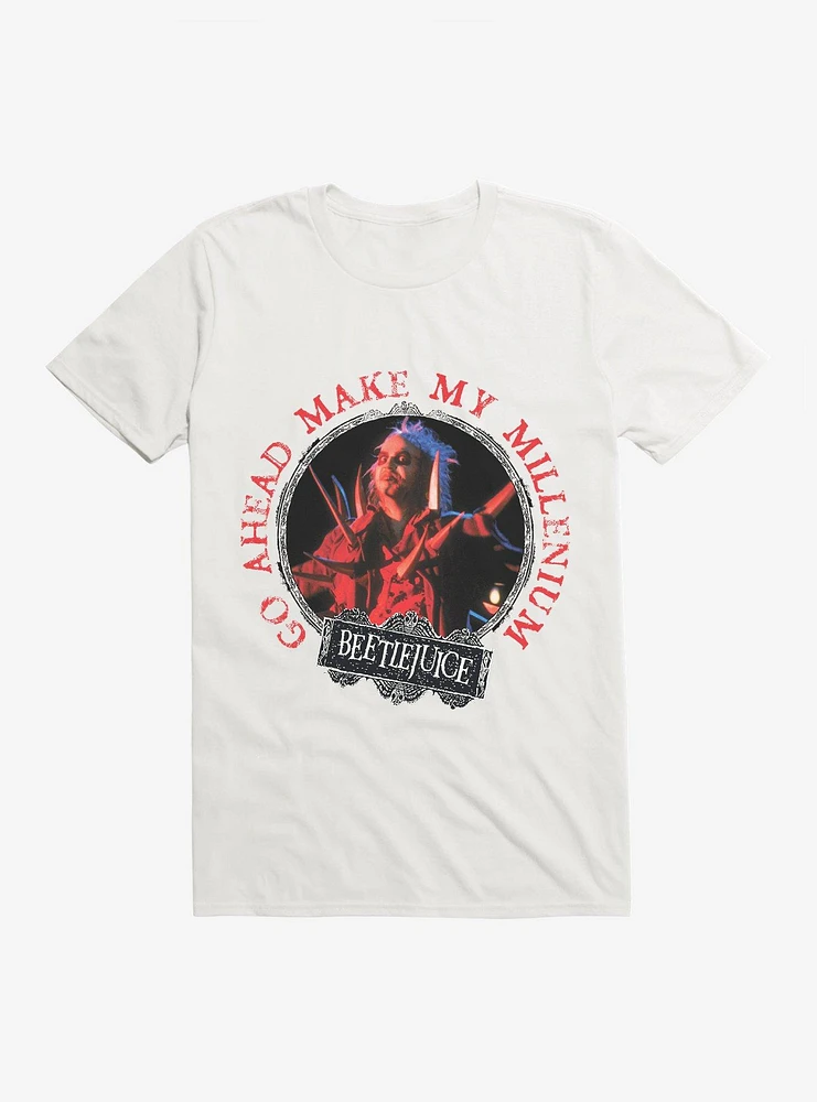 Beetlejuice Go Ahead Make My Millenium T-Shirt