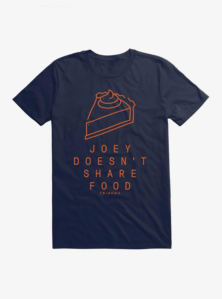 Friends Joey Doesn't Share Food T-Shirt