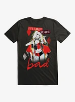 Harley Quinn Good To Be Bad T-Shirt