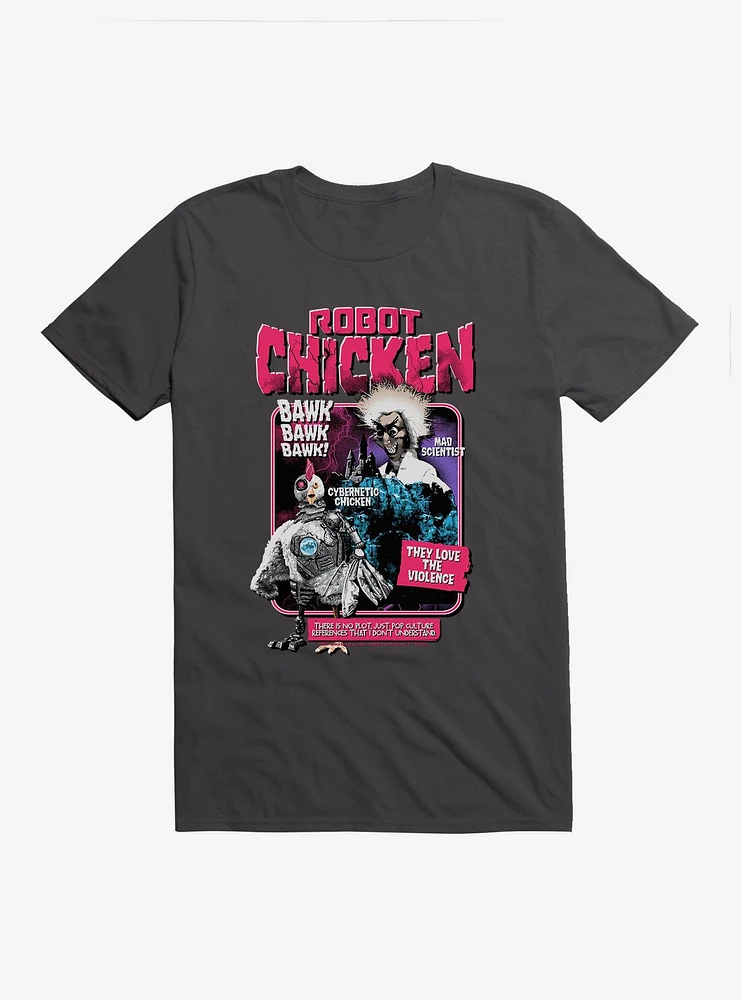 Robot Chicken They Love The Violence T-Shirt