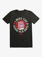 Care Bears Love-A-Lot Bear I Miss The Good Old Days T-Shirt