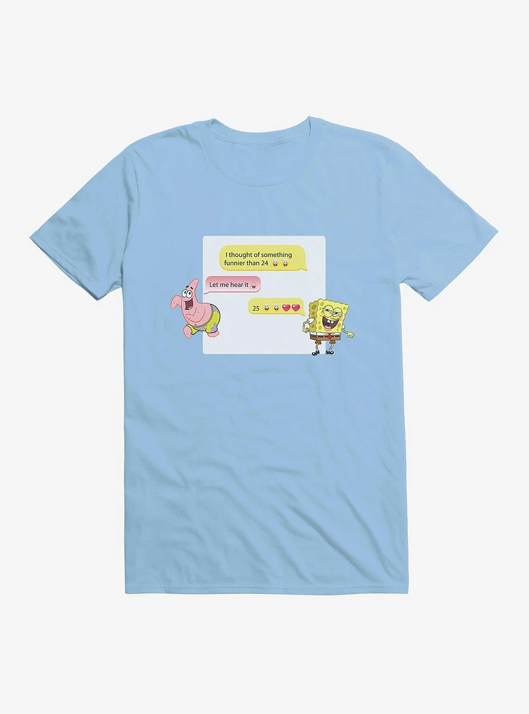 SpongeBob SquarePants Something Funnier Than 24 T-Shirt