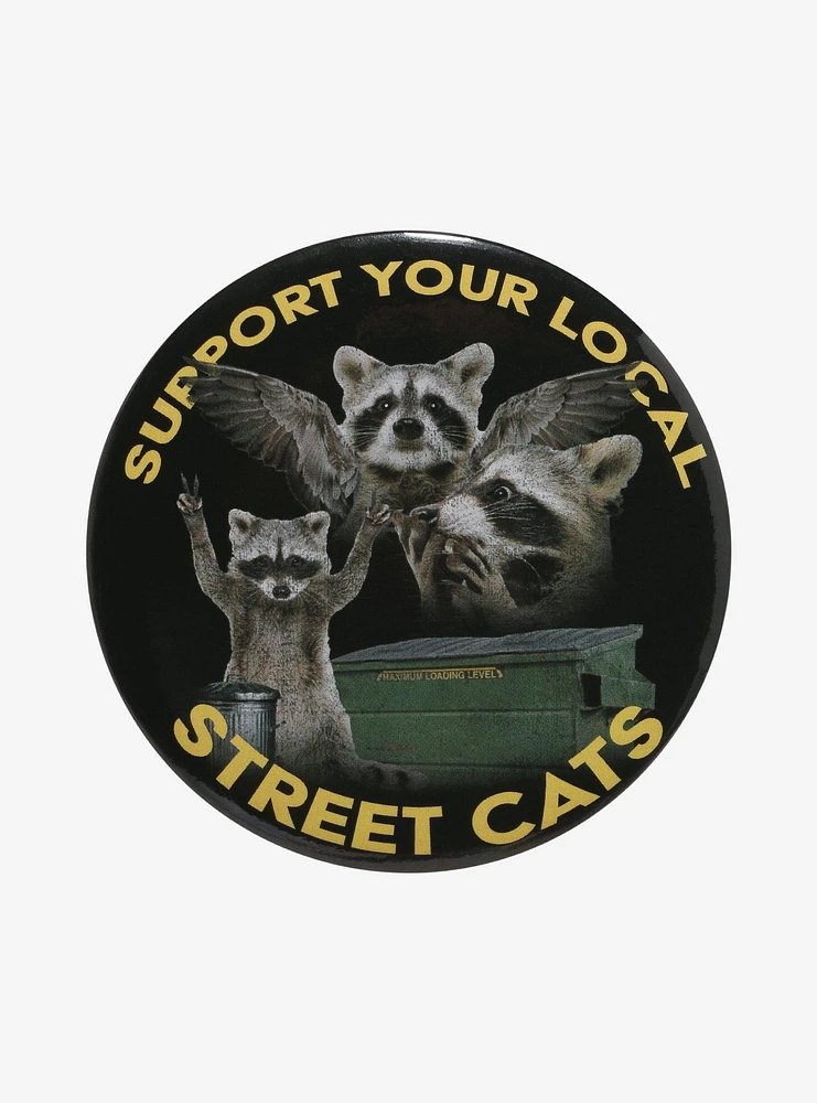 Raccoon Support Local Street Cat 3 Inch Button