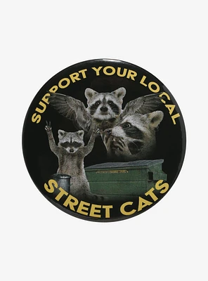 Raccoon Support Local Street Cat 3 Inch Button