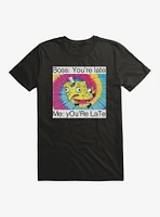 SpongeBob SquarePants You're Late Meme T-Shirt