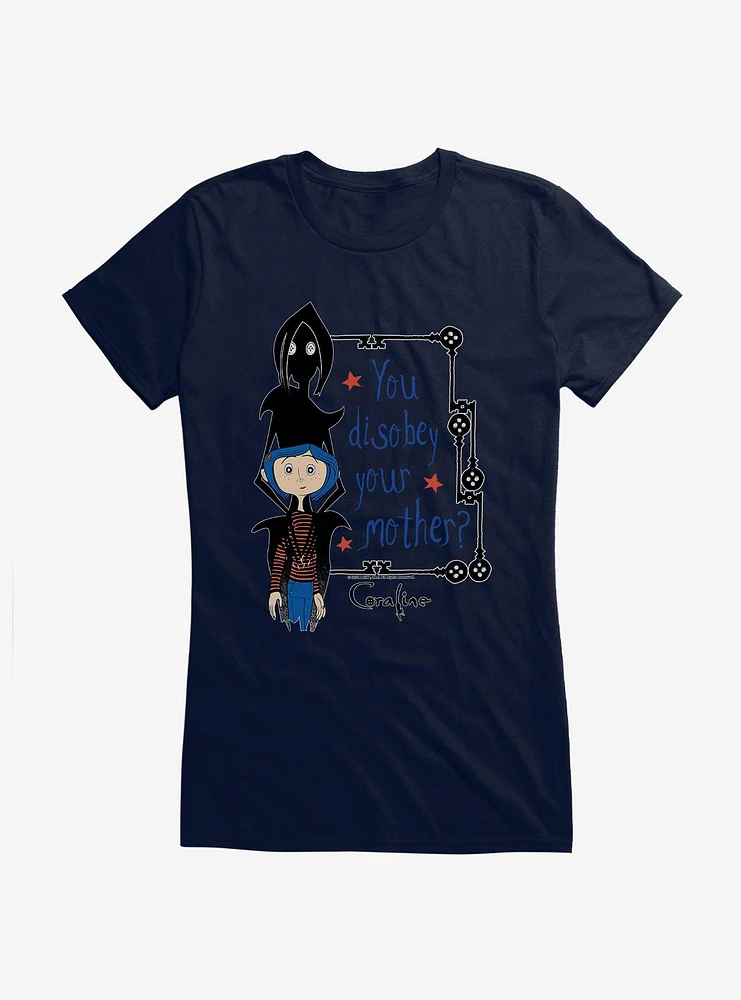 Coraline Disobey Mother Girls T-Shirt