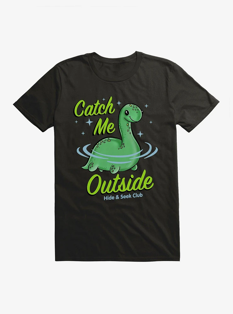 Catch Me Outside Lochness Monster T-Shirt