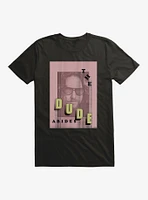 The Big Lebowski Dude Abides Pink T-Shirt