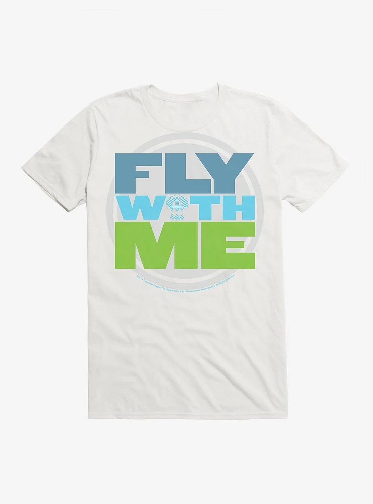 How To Train Your Dragon Fly With Me T-Shirt