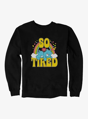 Care Bears So Tired Sweatshirt