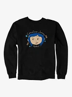 Coraline Jones Sweatshirt