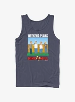 King of the Hill Weekend Plans Tank