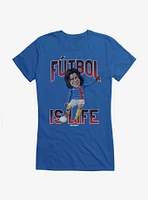 Ted Lasso Dani Rojas Futbol Is Life Girls T-Shirt