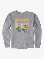 Minions Bold Motivation Optional Sweatshirt