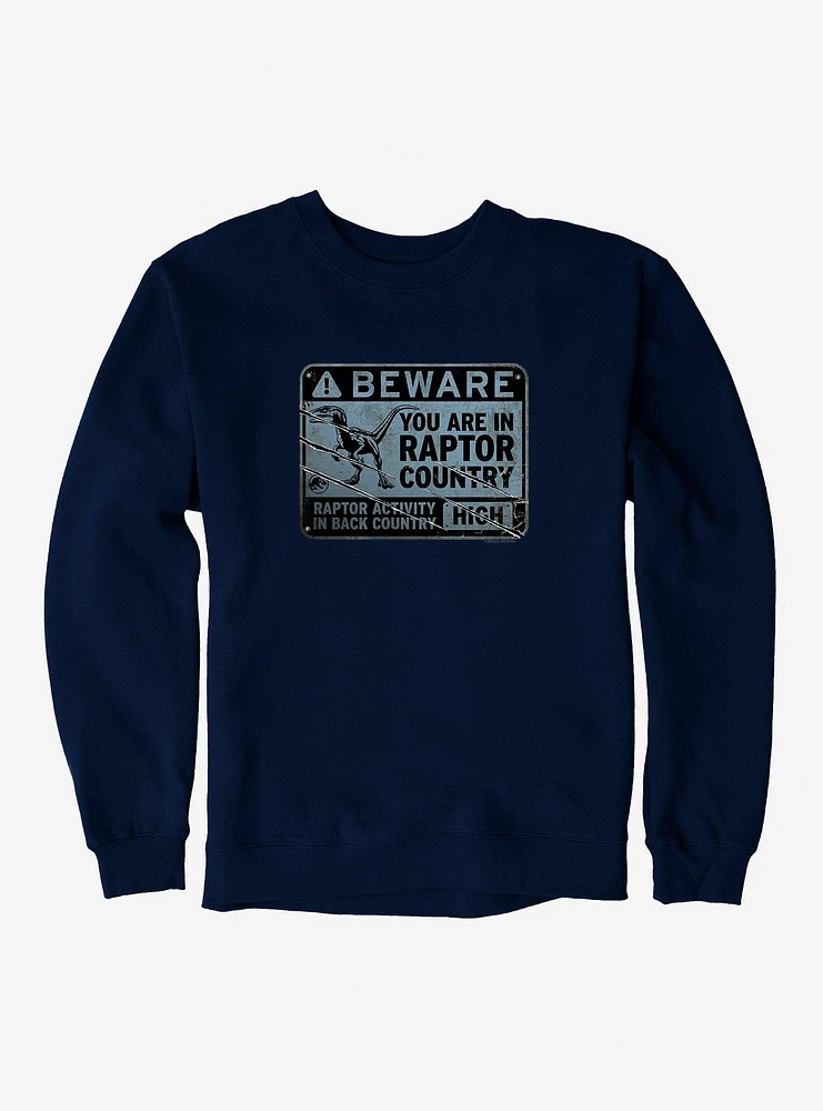 Jurassic World Dominion Beware Raptor Country Sweatshirt