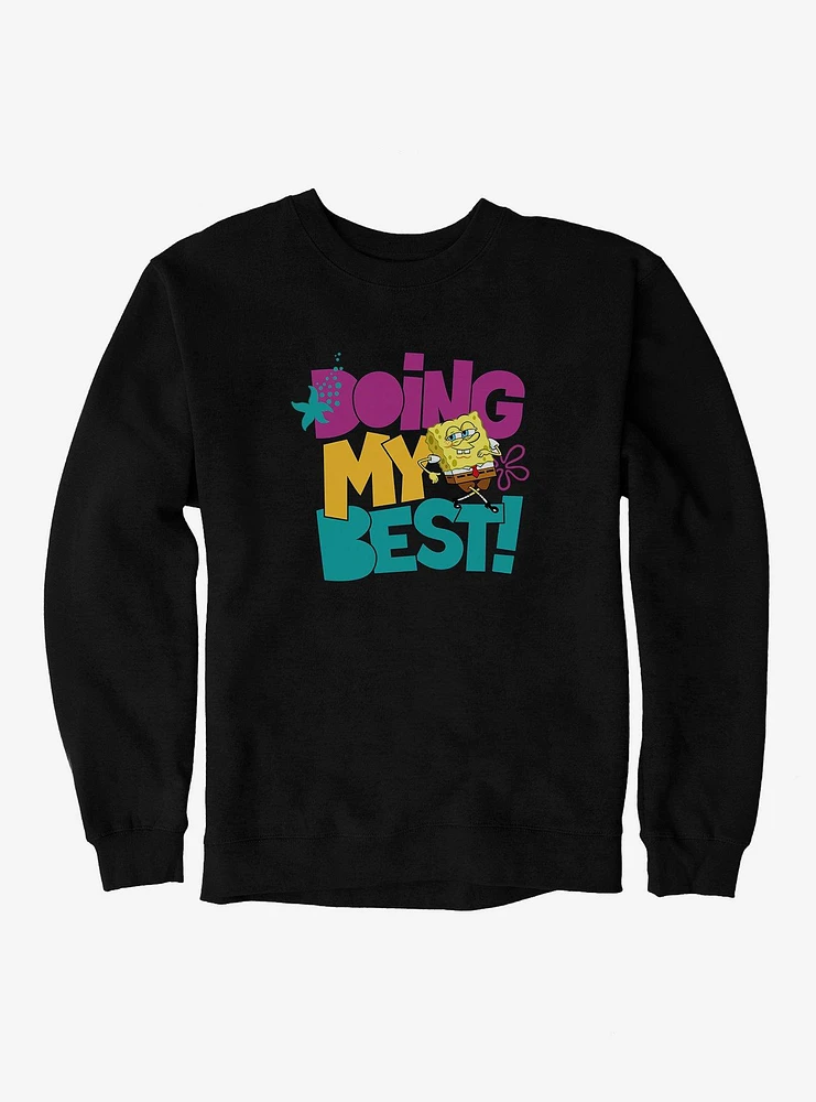 SpongeBob SquarePants Doing My Best! Sweatshirt