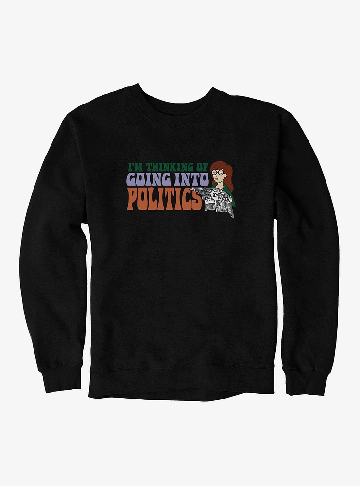 Daria Going Into Politics Sweatshirt