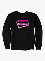 Barbie Movie Barbieland This Way Sweatshirt