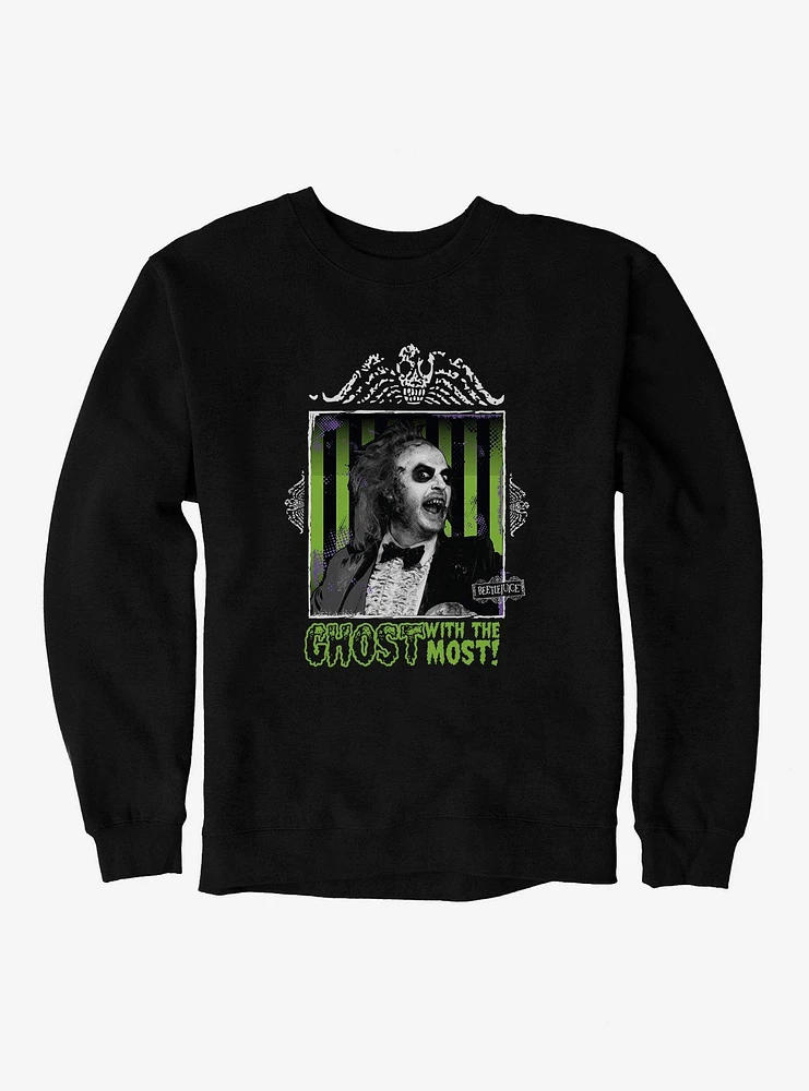 Beetlejuice Ghost With The Most! Sweatshirt