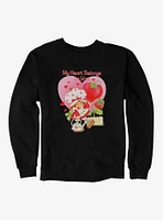 Strawberry Shortcake My Heart Sweatshirt