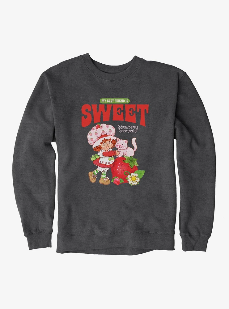 Strawberry Shortcake And Custard Vintage My Best Friend Is Sweet Sweatshirt