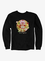 Strawberry Shortcake Grow Together Sweatshirt