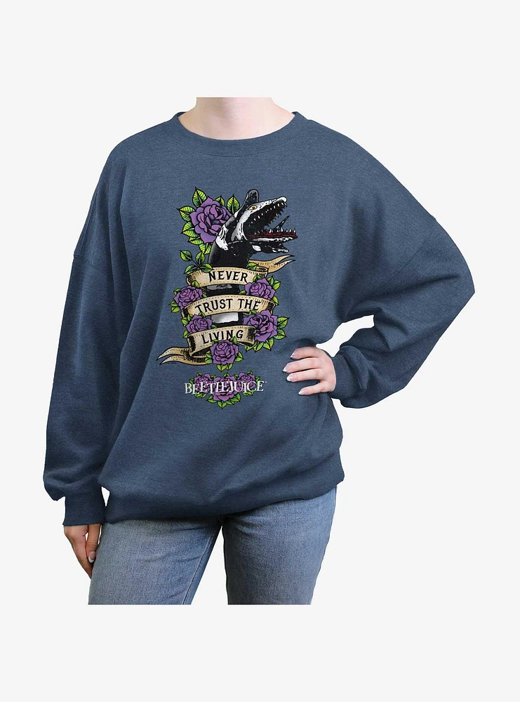 Beetlejuice Never Trust The Living Sandworm Womens Oversized Sweatshirt