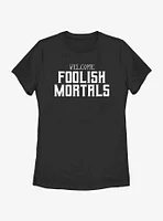 Disney The Haunted Mansion Foolish Mortals Womens T-Shirt