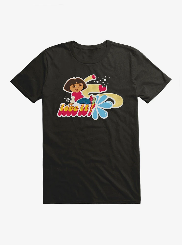 Dora The Explorer Love It T-Shirt