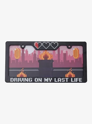 Driving On My Last Life License Plate Frame