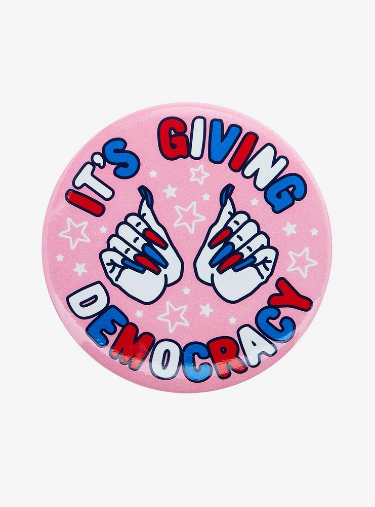 It's Giving Democracy Nails 3 Inch Button