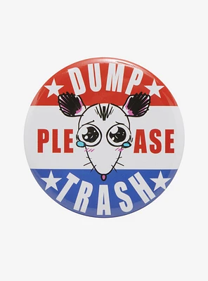 Dump Trash Possum 3 Inch Button