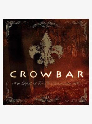 Crowbar Lifesblood For The Downtrodden Vinyl LP