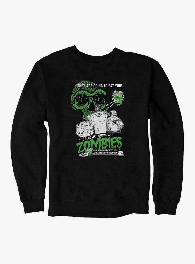 Aqua Teen Hunger Force Zombies Sweatshirt