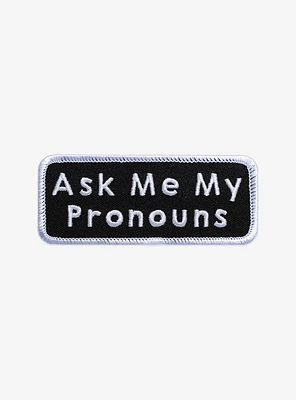 Ask Me My Pronouns Patch