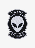 Alien I Want To Leave Patch