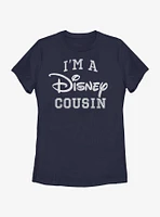 Disney Im A Cousin Womens T-Shirt