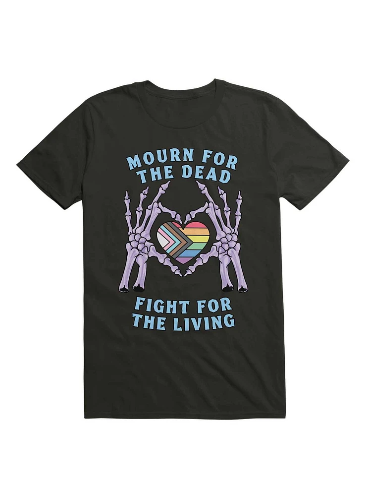 Mourn For The Dead Fight Living T-Shirt