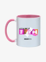 Mean Girls That's So Fetch 11oz Mug