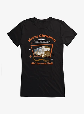 Christmas Vacation Sh!*tr Was Full Girls T-Shirt