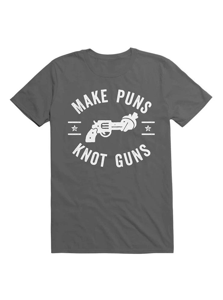 Make Puns Not Guns Funny Gun Control T-Shirt