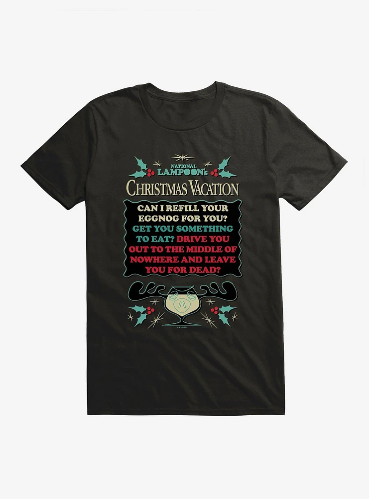 Christmas Vacation Can I Refill Your Eggnog For You? T-Shirt