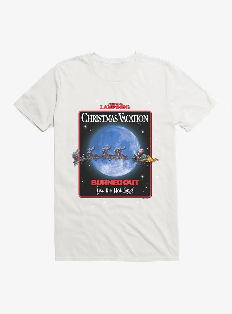 Christmas Vacation Burned Out For The Holidays! T-Shirt