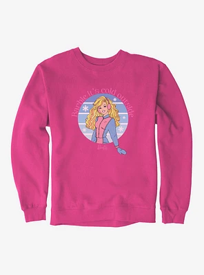 Barbie It's Cold Outside Sweatshirt