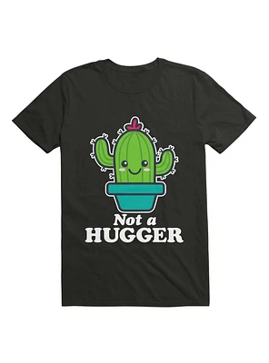 Not A Hugger Funny Cactus T-Shirt