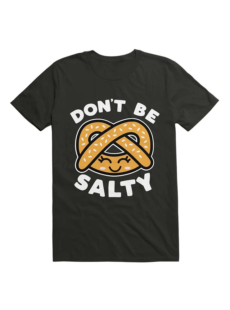 Don't Be Salty Cute Kawaii Pretzel T-Shirt